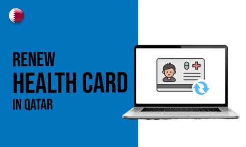 How to Renew Health Card in Qatar